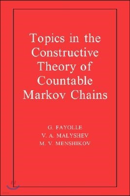 Topics in the Constructive Theory of Countable Markov Chains