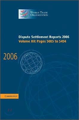 Dispute Settlement Reports 2006: Volume 12, Pages 5085-5494