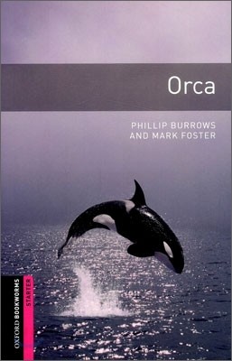 Oxford Bookworms Library: Orca: Starter: 250-Word Vocabulary
