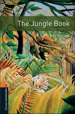 Oxford Bookworms Library: The Jungle Book: Level 2: 700-Word Vocabulary