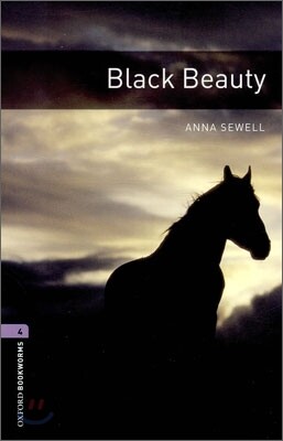 Oxford Bookworms Library 3/E 4: Black Beauty