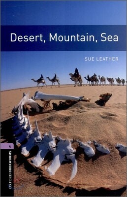 Oxford Bookworms Library 3/E 4: Desert, Mountain, Sea