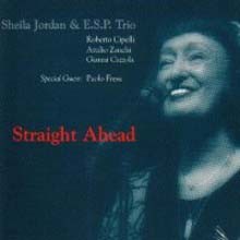 Sheila Jordan & ESP Trio - Straight Ahead