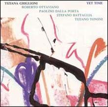 Tiziana Ghiglioni & Stefano Battaglia - Yet Time 