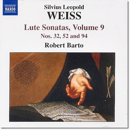 Robert Barto ̽: Ʈ ҳŸ 9 - 32 52 94 (Silvius Weiss: Sonatas for Lute Vol.9)