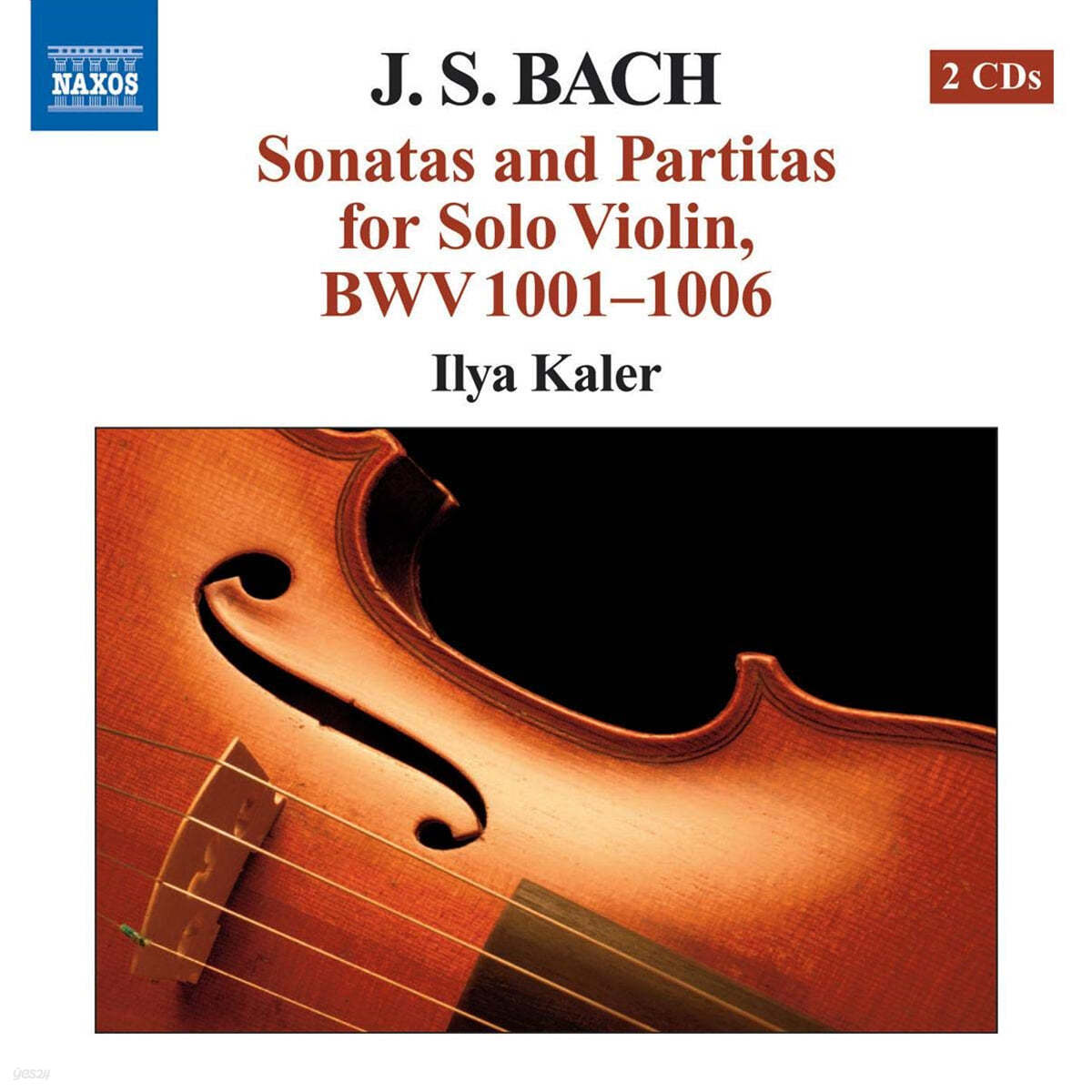 Ilya Kaler 바흐: 무반주 바이올린을 위한 소나타와 파르티타 (J.S.Bach: Sonatas and Partitas for Solo Violin BWV1001-1006) 