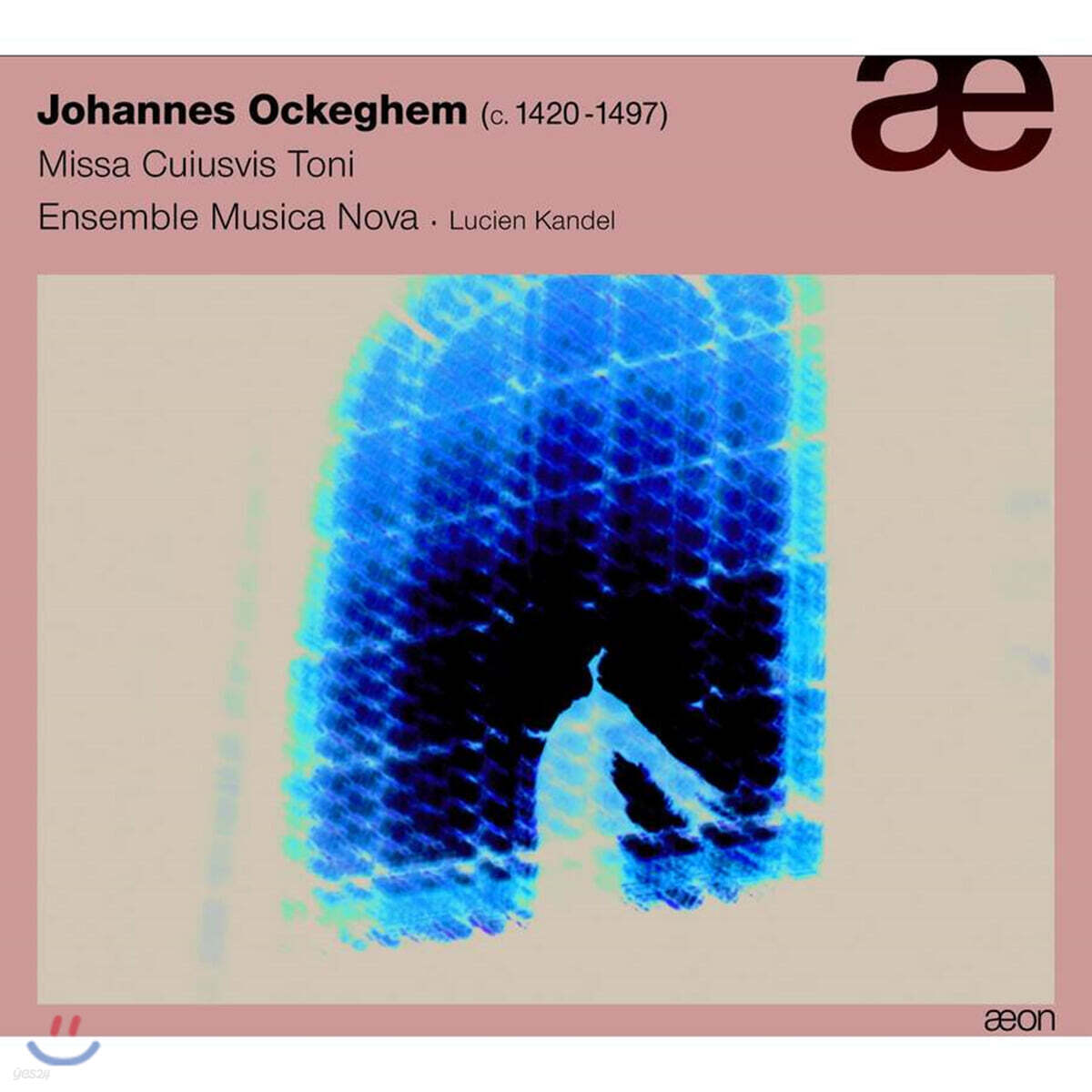 Lucien Kandel 요하네스 오케겜: 미사 쿠이우스비스 토니 (Johannes Ockeghem: Missa Cuiusvis Toni)