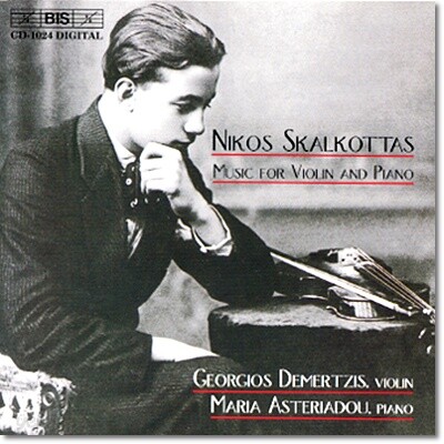 Georgios Demertzis 스칼코타스: 바이올린과 피아노를 위한 음악 (Skalkottas : Music For Violin And Piano)