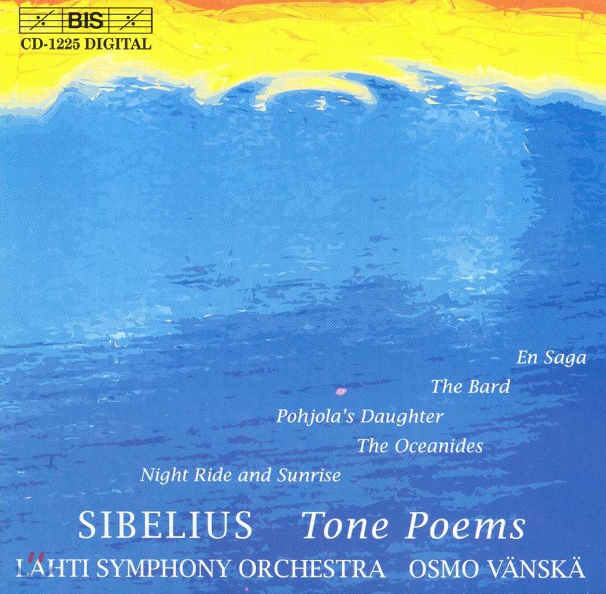 Osmo Vanska 시벨리우스: 시조 (Sibelius: Tone Poems)