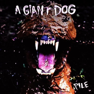 Giant Dog — Pile 앨범 커버