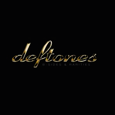 Deftones — B-Sides & Rarities 앨범 커버