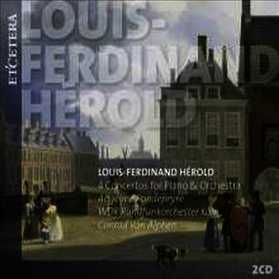 에롤: 피아노 협주곡 1번 - 4번 (Herold: Piano Concertos Nos.1 - 4) (2CD)(CD) - Conrad Van Alphen