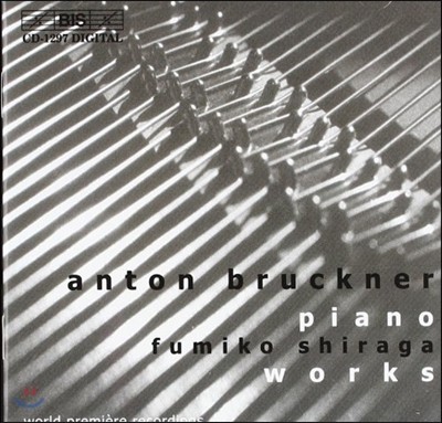 Fumiko Shiraga ũ: ǾƳ ǰ (Bruckner: Piano Works)