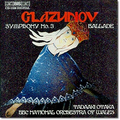 BBC National Orchestra of Wales 글라주노프: 발라드, 교향곡 3번 (Glazunov: Ballade Op.78, Symphony Op.33)