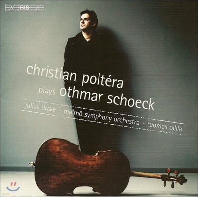 Christian Poltera ũ: ÿ ְ (Othmar Schoeck: Cello Concerto Op. 61)