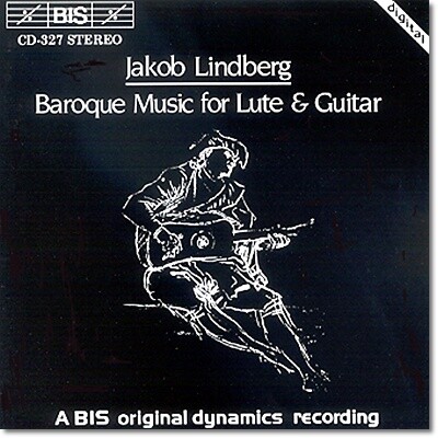 Jakob Lindberg 켈네르 / 드 비세 / 바흐 / 론칼리 / 바이스 - 류트와 기타를 위한 바로크 음악 (Baroque Music For  Lute And Guitar)