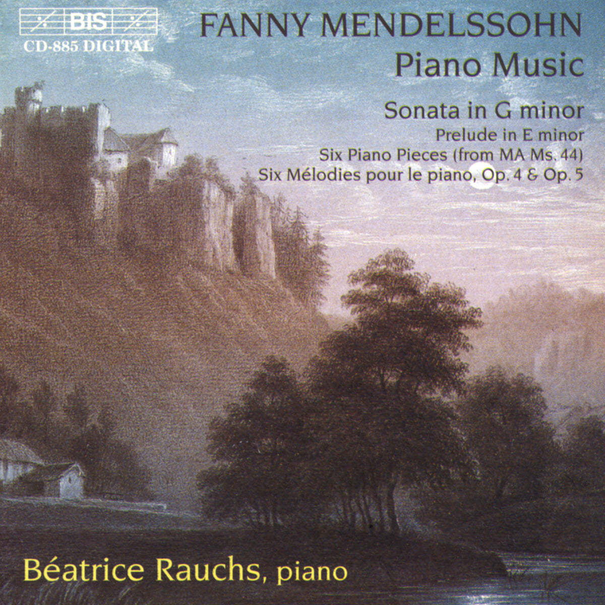 Beatrice Rauchs 파니 멘델스존: 피아노 작품집 (Fanny Mendelssohn: Piano Music)