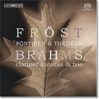 Martin Frost : Ŭ󸮳 ҳŸ,  - ƾ νƮ (Brahms: Clarinet Sonatas & Trio)