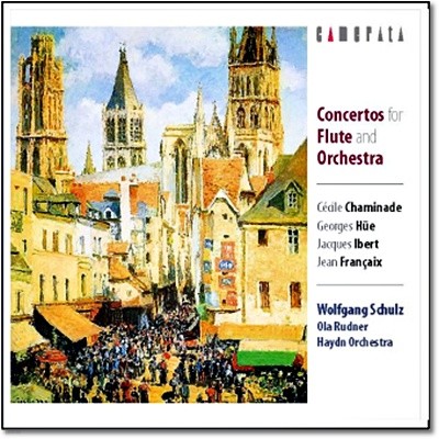 Wolfgang Schulz ̳ /  / ̺ / : ÷Ʈ ɽƮ  ְ (Chaminade / Hue / Ibert / Francaix : Flute Concertos)