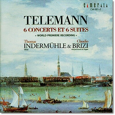 Thomas Indermuhle 텔레만: 6개의 협주곡과 6개의 조곡 (Telemann : 6 Concerts Et 6 Suites)