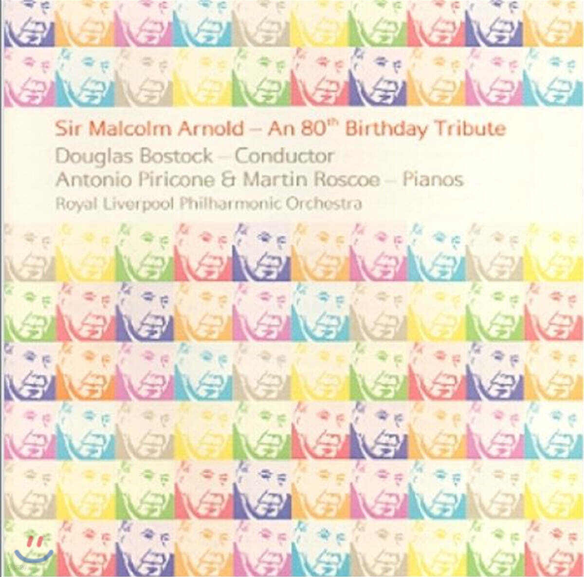Douglas Bostock 말콤 아놀드 80세 생일 기념반 (Malcolm Arnold - An 80th Birthday Tribute)