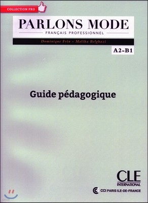 Parlons mode. Guide pedagogique