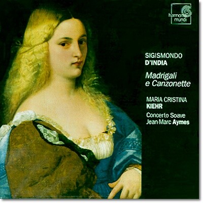Maria Cristina Kiehr 딘디아: 마드리갈과 칸초네 (Sigismondo d' India:  Madrigali e Canzonette)