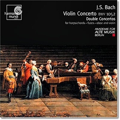 Akademie fur Alte Musik Berlin : ̿ø ְ,  ְ (J.S.Bach : Violin Concerto Bwv 1052, Double Concertos) 