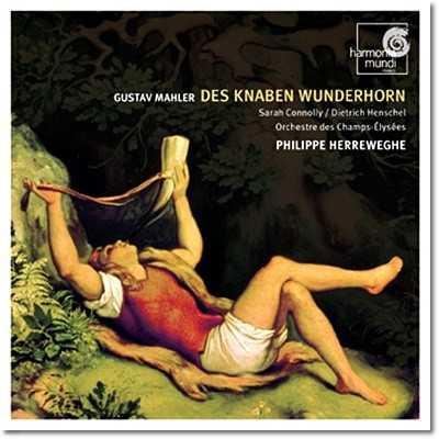 Philippe Herreweghe :  ̻ Ǹ (Mahler : Des Knaben Wunderhorn) 