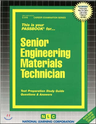Senior Engineering Materials Technician: Passbooks Study Guide
