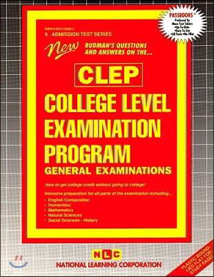 College-Level Examination Program-General Examinations (Clep): Passbooks Study Guide