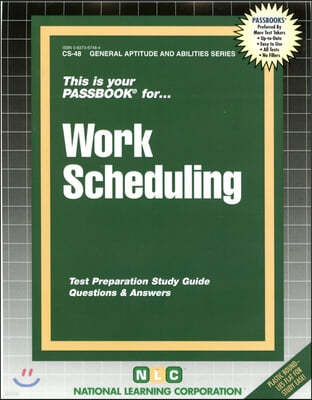 Work Scheduling: Passbooks Study Guide