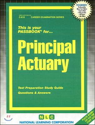 Principal Actuary: Test Preparation Study Guide Questions & Answers