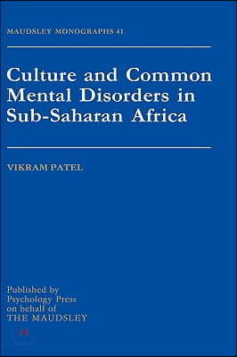 Culture And Common Mental Disorders In Sub-Saharan Africa