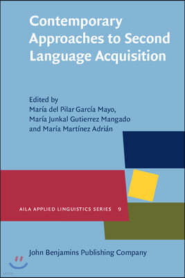 Contemporary Approaches to Second Language Acquisition