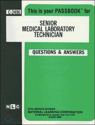 Senior Medical Laboratory Technician