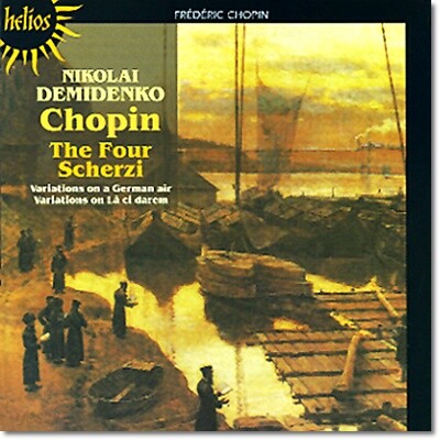 Nikolai Demidenko 쇼팽: 4개의 스케르초, 변주곡 (Chopin : Four Scherzi, Variations)