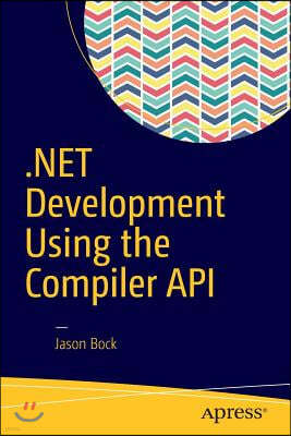.Net Development Using the Compiler API