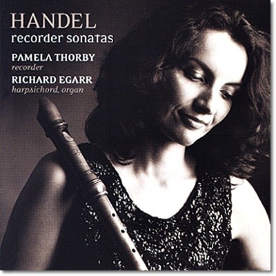 Pamela Thorby : ڴ ҳŸ (Handel: Recorder Sonatas)