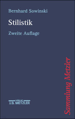 Stilistik: Stiltheorien Und Stilanalysen