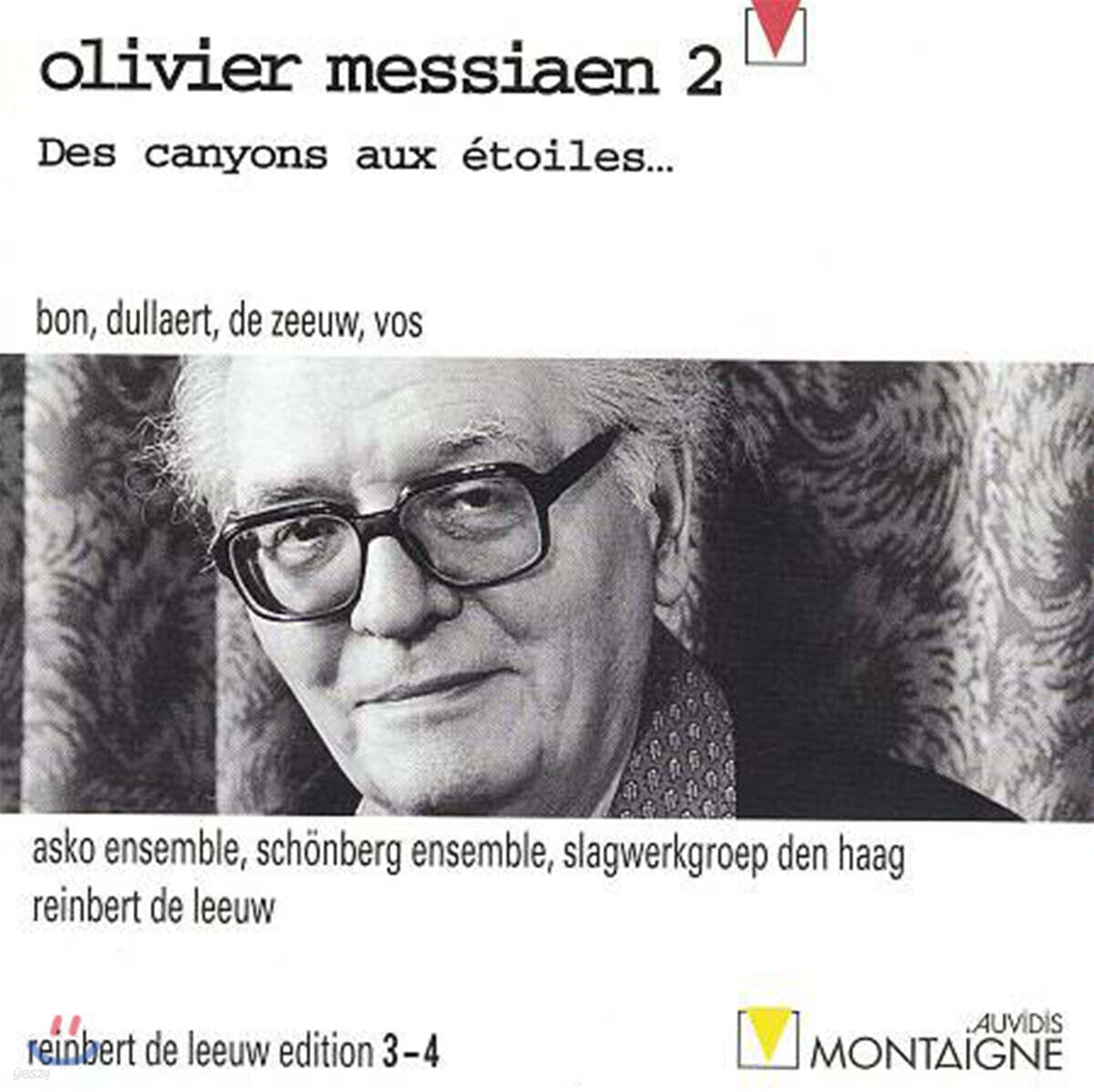 Reinbert De Leeuw 메시앙: 협곡에서 별들에게로 (Messiaen: Des Canyons Aux Etoiles )
