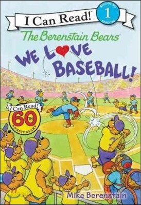 The Berenstain Bears: We Love Baseball!