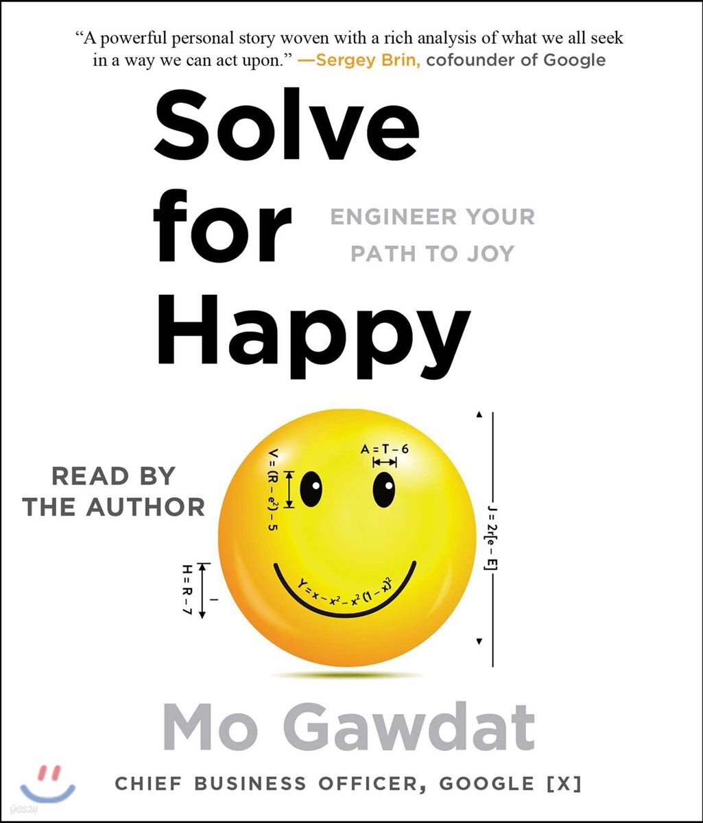 Solve for Happy: Engineer Your Path to Joy