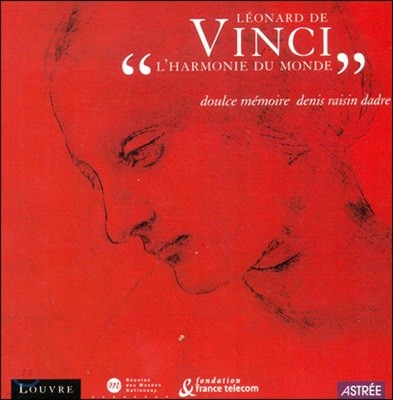 Denis Raisin Dadre 레오나르드 다 빈치: 조화로운 세상 (Leonardo de Vinci: L'harmonie du monde)