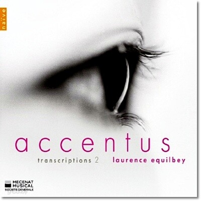 Laurence Equilbey 트랜스크립션 2집 - 악센투스 (Transcriptions 2 - Accentus)