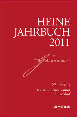 Heine-Jahrbuch 2011: 50. Jahrgang