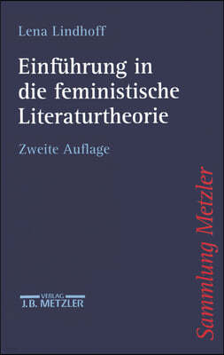 Einf?rung in Die Feministische Literaturtheorie