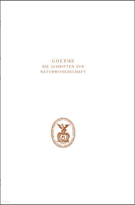 Goethe. Die Schriften Zur Naturwissenschaft (Leopoldina): Zweite Abteilung: Erganzungen Und Erlauterungen.Band 9, Teil B: Zur Morphologie 1796-1815