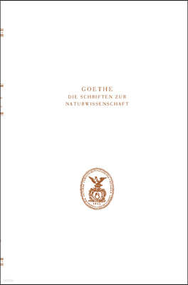 Goethe. Die Schriften Zur Naturwissenschaft(leopoldina): Zweite Abteilung: Erganzungen Und Erlauterungenband 8, Teil B: Zur Geologie Und Mineralogie.