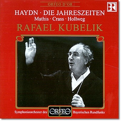 Rafael Kubelik ̵:  (Haydn: The Seasons)